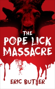 The Pope Lick Massacre by Eric Butler cover.